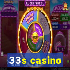 33s casino